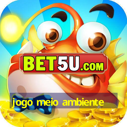 Jogo Meio Ambiente V8 57 67